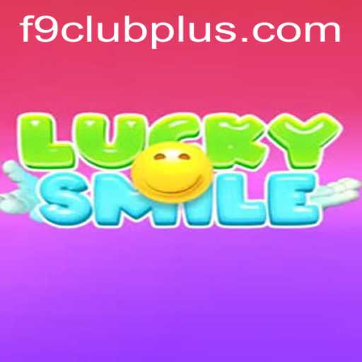 Discovering LuckySmile: A Revolutionary Game Tied to F9 CLUB