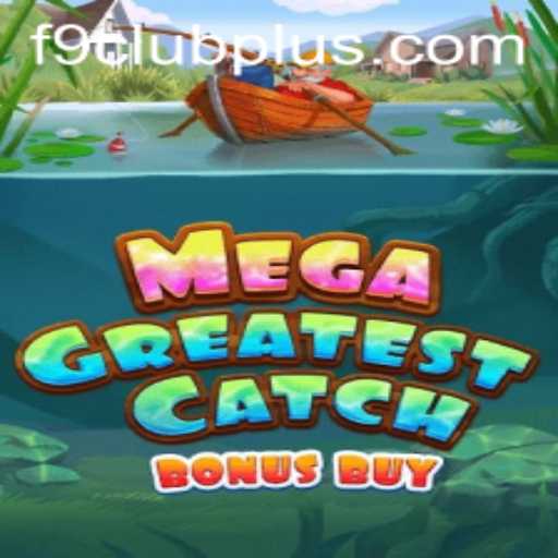 MegaGreatestCatchBonusBuy: An Immersive Dive into Adventure